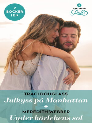 cover image of Julkyss på Manhattan / Under kärlekens sol